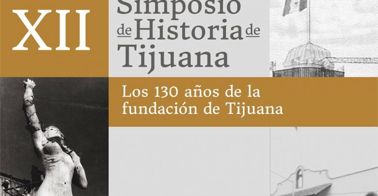 Del 29 de julio al 01 de agosto se llevará a cabo un amplio programa con 23 actividades en el marco del 130 aniversario de Tijuana 